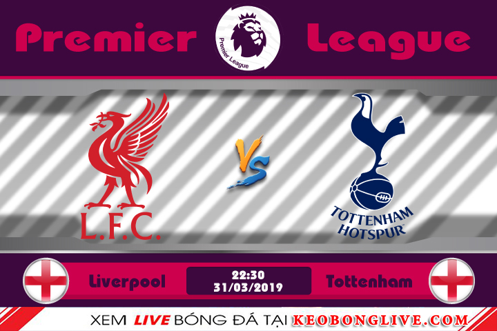 soi keo Liverpool vs Tottenham