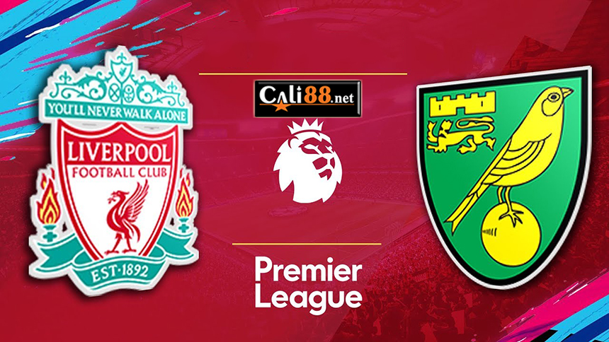 soi keo Liverpool vs Norwich