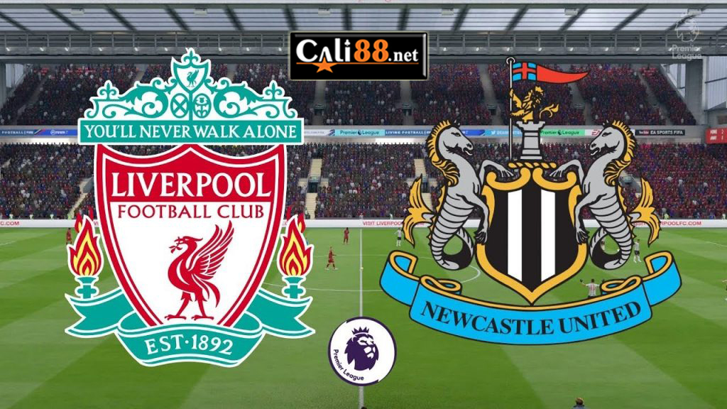 soi keo Liverpool vs Newcastle