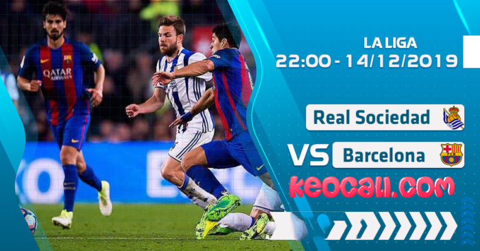 soi keo Real Sociedad vs Barcelona