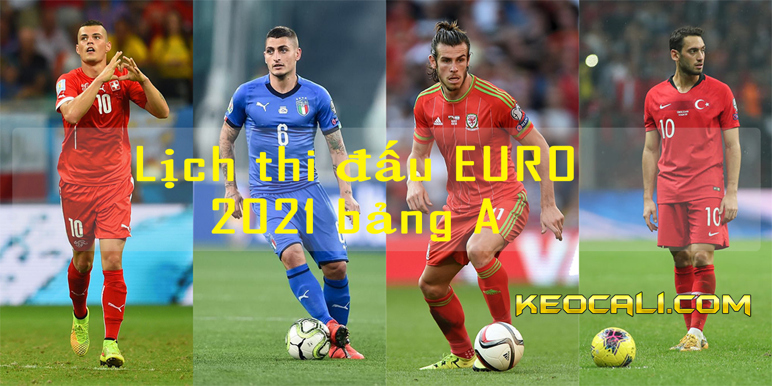 lịch thi đấu euro 2021