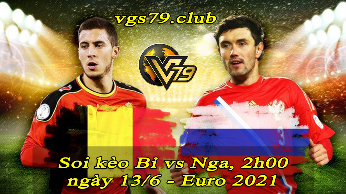 soi keo Bỉ vs Nga