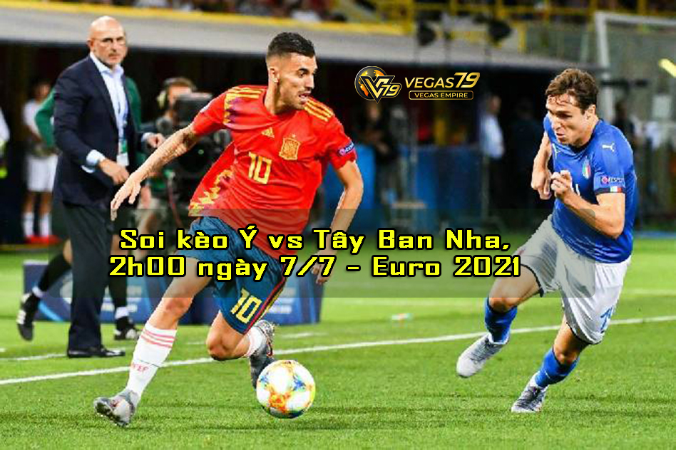 soi keo Ý vs Tây Ban Nha