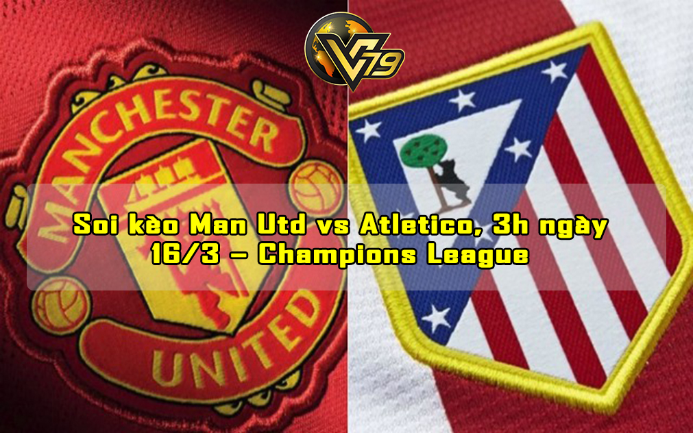 Man Utd vs Atletico