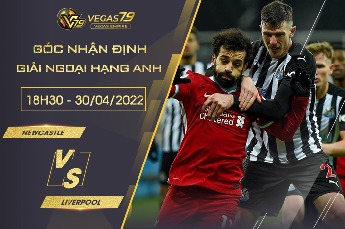 soi kèo Newcastle vs Liverpool