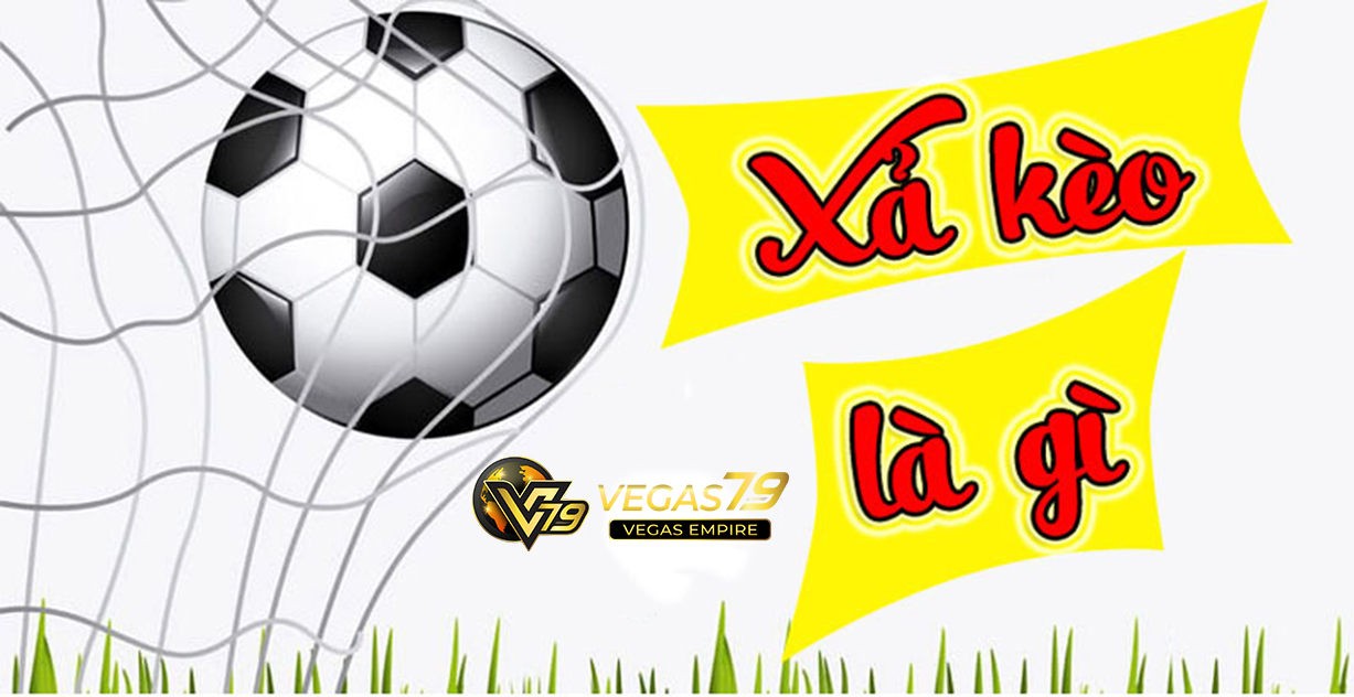 xả kèo nhà cái