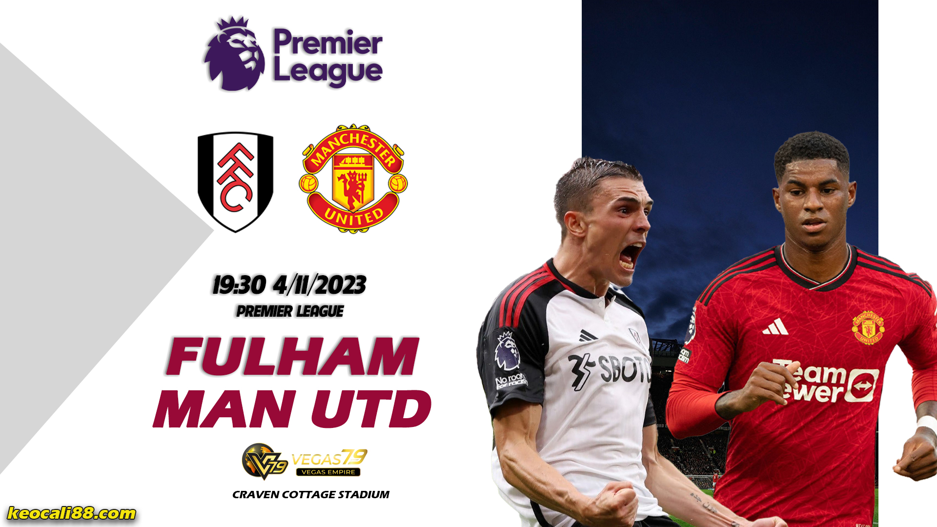 soi kèo Fulham vs Man Utd 4/11