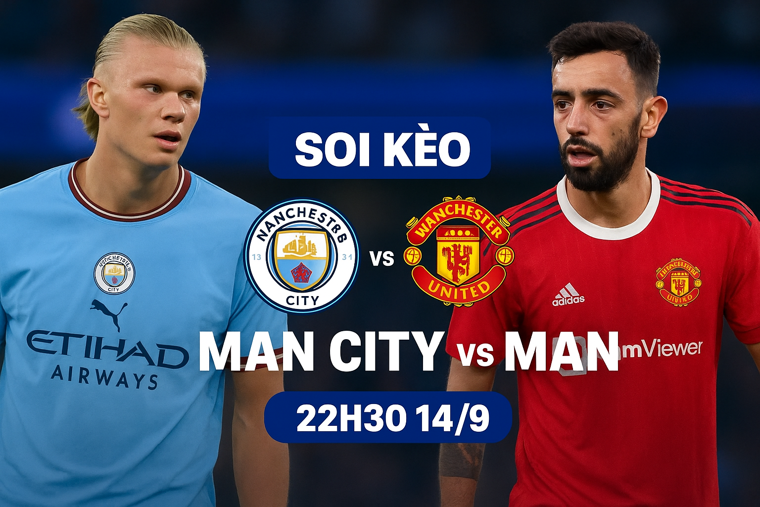 soi kèo Man City vs Man Utd