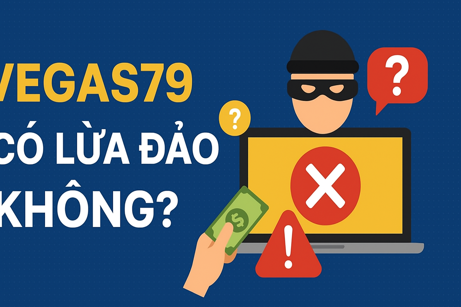 Vegas79 có lừa đảo không